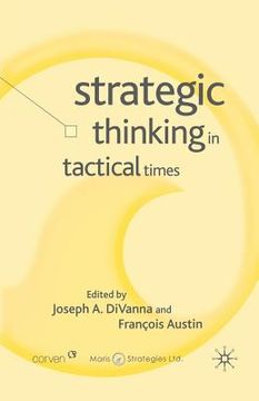 portada Strategic Thinking in Tactical Times (Corporations in the Global Economy) (en Inglés)