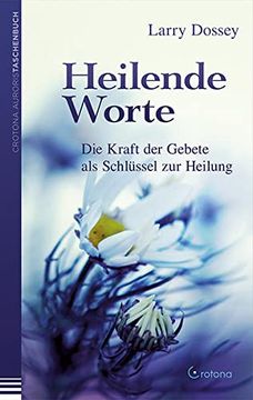 portada Heilende Worte: Die Kraft der Gebete als Schlüssel zur Heilung (in German)