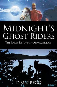 portada Midnight's Ghost Riders: 'The Lamb' Returns 'Armageddon' (en Inglés)