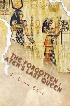 portada The Forgotten: Aten's Last Queen (en Inglés)