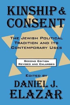 portada Kinship and Consent: Jewish Political Tradition and Its Contemporary Uses (en Inglés)
