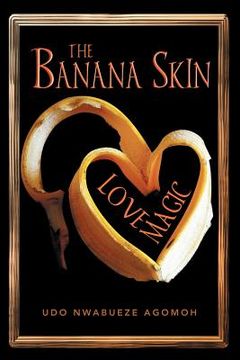 portada the banana skin - love magic (en Inglés)