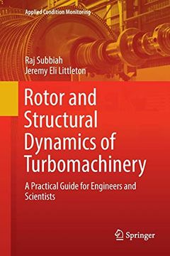 portada Rotor and Structural Dynamics of Turbomachinery: A Practical Guide for Engineers and Scientists (en Inglés)