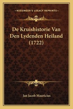 portada De Kruishistorie Van Den Lydenden Heiland (1722)
