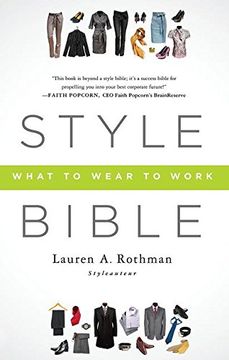 portada Style Bible: What to Wear to Work (in English)