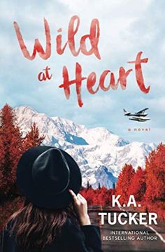 portada Wild at Heart: A Novel (The Simple Wild) (in English)