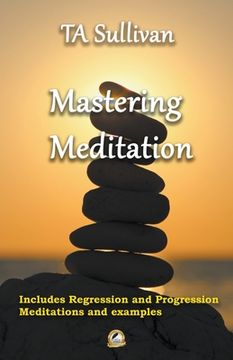 portada Mastering Meditation (en Inglés)