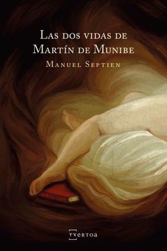 portada Las dos Vidas de Martín de Munibe: 25 (Narrativa)