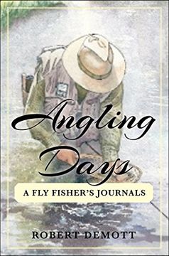 portada Angling Days: A Fly Fisher’s Journals