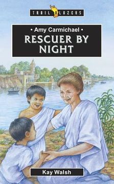portada amy carmichael rescuer by night (en Inglés)
