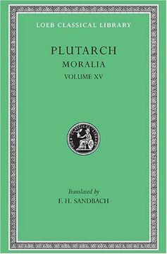 portada Plutarch: Moralia, Volume xv, Fragments (Loeb Classical Library no. 429) (en Inglés)