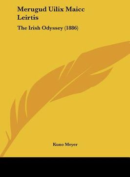 portada merugud uilix maicc leirtis: the irish odyssey (1886) (en Inglés)