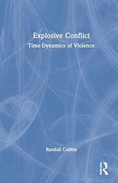 portada Explosive Conflict: Time-Dynamics of Violence (en Inglés)