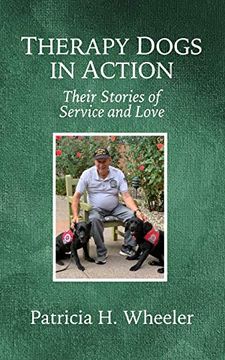 portada Therapy Dogs in Action: Their Stories of Service and Love (in English)