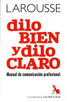 portada Dilo Bien Y Dilo Claro (in Spanish)