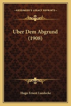 portada Uber Dem Abgrund (1908) (in German)