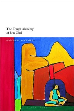portada The Tough Alchemy of Ben Okri (en Inglés)