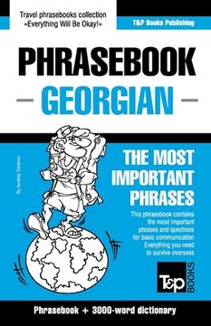 portada Phrasebook - Georgian - The most important phrases: Phrasebook and 3000-word dictionary (in English)