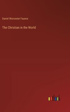 portada The Christian in the World (en Inglés)