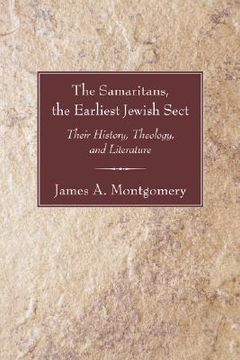 portada the samaritans, the earliest jewish sect: their history, theology and literature (en Inglés)