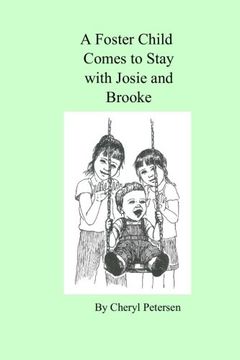 portada A Foster Child Comes to Stay with Josie and Brooke