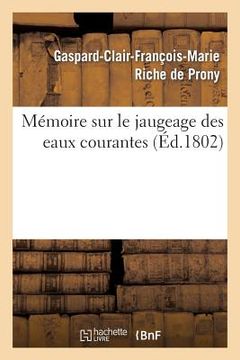 portada Mémoire Sur Le Jaugeage Des Eaux Courantes (in French)