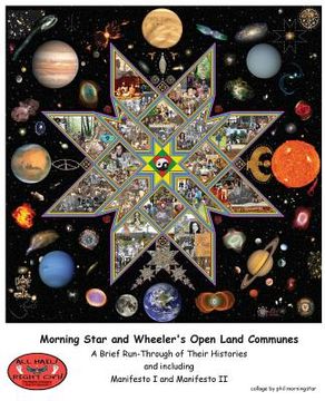 portada Morning Star and Wheeler's Open Land Communes: A Brief Run-Through of Their Histories (en Inglés)