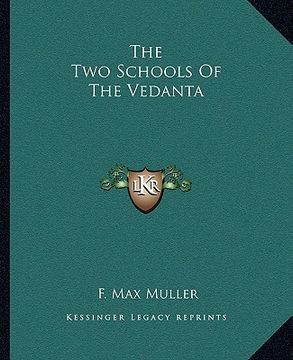 portada the two schools of the vedanta (en Inglés)
