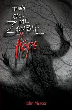 portada They Call Me Zombie: Hope (en Inglés)