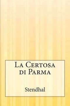 portada La Certosa di Parma (in Italian)