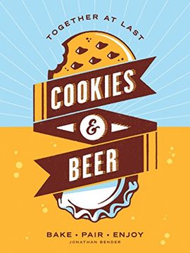 portada Cookies & Beer: Bake, Pair, Enjoy