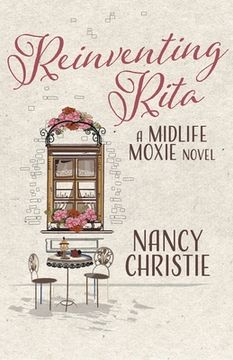 portada Reinventing Rita: A Midlife Moxie Novel Volume 1
