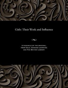 portada Girls: Their Work and Influence (en Inglés)