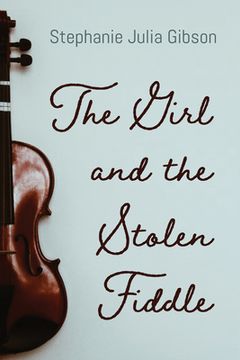 portada The Girl and the Stolen Fiddle (en Inglés)