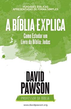 portada A Bíblia Explica Como Estudar um Livro da Bíblia: Judas (en Portugués)