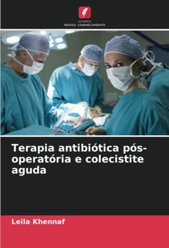 portada Terapia Antibiótica Pós-Operatória e Colecistite Aguda: De