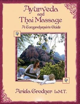 portada ayurveda and thai massage- a comprehensive guide. (en Inglés)