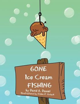 portada gone ice cream fishing (en Inglés)