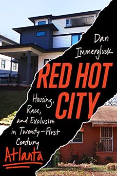 portada Red hot City: Housing, Race, and Exclusion in Twenty-First-Century Atlanta (in English)