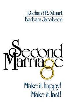 portada Second Marriage: Make it Happy! Make it Last! (en Inglés)