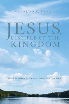 portada Jesus, Disciple of the Kingdom (en Inglés)
