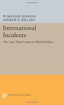 portada International Incidents: The Law That Counts in World Politics (Princeton Legacy Library)