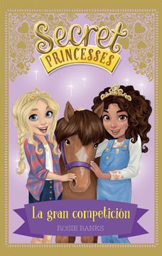portada Secret Princesses 6. La Gran Competición