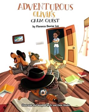 portada Adventurous Olivia's Calm Quest: A Book on Mindfulness (in English)