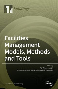 portada Facilities Management Models, Methods and Tools (en Inglés)