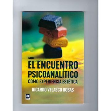 portada El Encuentro Psicoanalitico Como Experiencia Estetica (in Spanish)