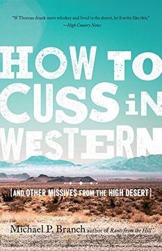 portada How to Cuss in Western: And Other Missives From the High Desert 