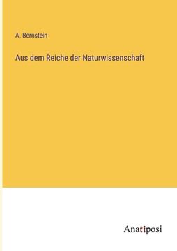 portada Aus dem Reiche der Naturwissenschaft (en Alemán)