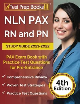 portada Nln pax rn and pn Study Guide 2021-2022: Pax Exam Book With Practice Test Questions for Pre-Entrance [4Th Edition] (en Inglés)