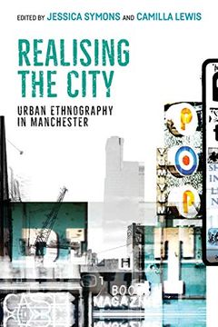 portada Realising the City: Urban Ethnography in Manchester